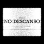 No Descanso