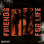 Friends for Life (Explicit)