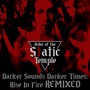 Darker Sounds Darker Times: Rise In Fire REMIXED (Explicit)