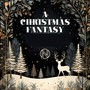 A Christmas Fantasy