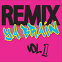 Remix Ya Brain part 1