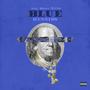 Blue Hunnids (Explicit)