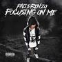 Focusing on me (Explicit)