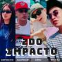 Segundo Impacto (feat. G Efra, Mac R.AP & Santana R15) [Explicit]