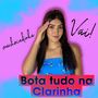 Bota tudo na clarinha (Explicit)