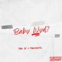 Baby wyd? (feat. Mackaveli) [Explicit]