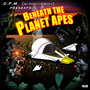 Beneath the Planet Apes (Explicit)