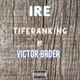 IRE (feat. Victor Bader)