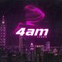4 AM (Deluxe)