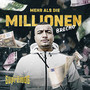 Mehr als die Millionen (Explicit)