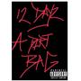 12 Dayz A Dirtbag (Explicit)