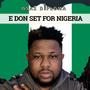 E Don Set for Nigeria