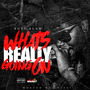 What's Really Going On (Explicit)