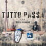 tutto passa (Explicit)