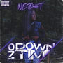 No Down Time (Explicit)