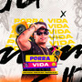 Porra Vida (Explicit)