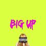 Big up (feat. Thababygod) [Explicit]