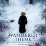 Wanderer Theme (Of Solitude Past and Present)