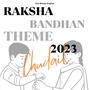 Chudail Raksha Bandhan Theme 2023 (feat. MnA)