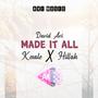 Made it all (feat. Kesale & Hillah)