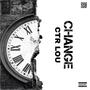 CHANGE (feat. CTR) [Explicit]