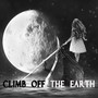 Climb off the Earth (feat. DJ Melee)