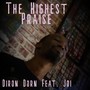 The Highest Praise (feat. Joi)