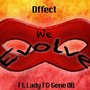 We Evolve (feat. Lady T & Gene Ob) [Explicit]