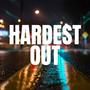 Hardest Out (Explicit)