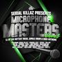 Serial Killaz Presents Microphone Masters Volume 3