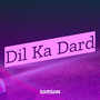 Dil Ka Dard