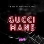 Gucci mane (feat. macaulay rock) [Explicit]