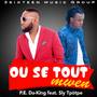 Ou se tout mwen (feat. Sly Tpotpe)