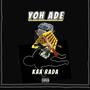 Kaa Rada (Explicit)