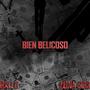 Bien Belicoso (feat. Zona 863)