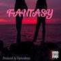 Fantasy (feat. OptionBeatz) [Explicit]