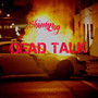 Dead Talk (Explicit)