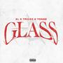 Glass (feat. Amigo T & Yonge) [Explicit]