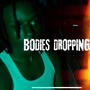 Bodies Dropping (Explicit)