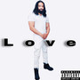 Love (Explicit)