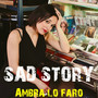 Sad Story (Explicit)