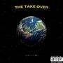 The Take Over (Explicit)