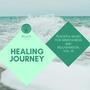 Healing Journey - Peaceful Music For Mindfulness And Rejuvenation, Vol. 13