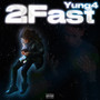 2Fast (Explicit)