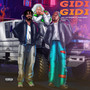 Gidi Gidi (Explicit)