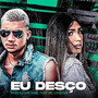 Eu Desço (feat. Mc Cristian) [Explicit]