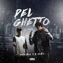 DeL GhEtTo (feat. Holy boy) [Explicit]