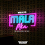 Mala Mia (Explicit)