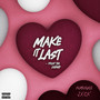 Make It Last (Explicit)