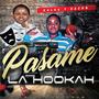 Pasame la Hookah (Explicit)